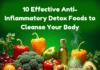 10 Effective Anti-Inflammatory Detox Foods to Cleanse Your Body