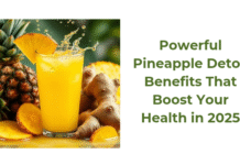 Powerful Pineapple Detox Benefits That Boost Your Health in 2025